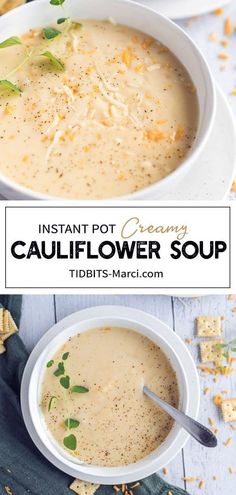 two bowls of cauliflower soup with crackers on the side and text overlay that reads instant pot creamy cauliflower soup