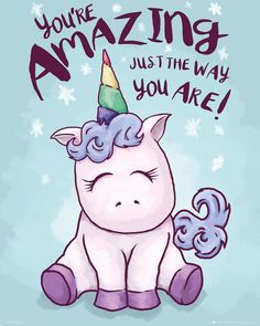 a card with an image of a unicorn on it's face and the words you're amazing just the way you are