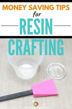 a table with scissors, measuring tape and other items to make money saving tips for resinin crafting