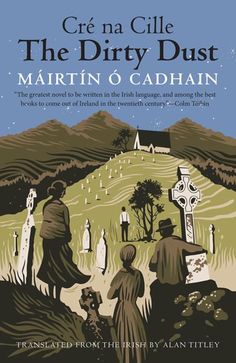 the dirty dust by martin o'cahan, with an image of people standing on a hill