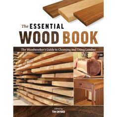 the essential wood book by tim hammer