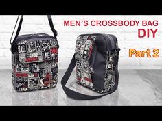 two bags with the words men's cross body bag diy part 2