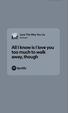 Love The Way You Lie Aesthetic, Love The Way You Lie Lyrics, Love The Way You Lie, Eminem Spotify Lyrics, Spotify Lyrics Love, Eminem Song Quotes, Numb Song, Spotify Songs Lyrics, Lyrical Wallpapers