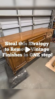 an old dresser with the words steal this strategy to reno vintage finishes in one step