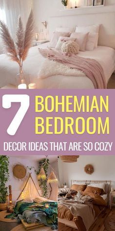 the cover of bohemian bedroom decor ideas that are so cozy