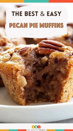 the best and easy pecan pie muffins on a plate with text overlay