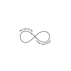 an infinite symbol with the words love you can be written on it in cursive writing