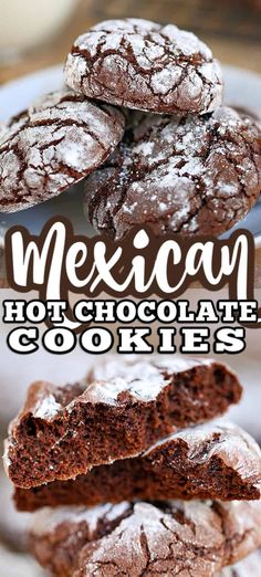 mexican hot chocolate cookies stacked on top of each other with text overlay that reads, mexican hot chocolate cookies