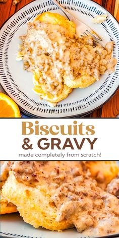 biscuits and gravy made completely from scratch on a plate with orange slices in the background