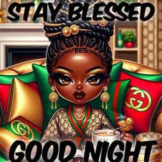 Evening Gif, Black Emojis, Night Sister, Inspirational Friend Quotes, African American Inspirational Quotes