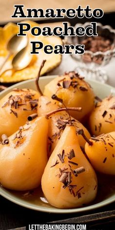 some pears are sitting on a plate with chocolate sprinkled on them and the words, amarretto poached pears