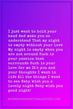 a purple background with the words i just want to hold your hand and make you so understand