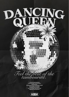 the poster for dancing queen shows a disco ball with flowers on it and an inscription that reads