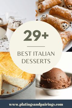 the best italian desserts to try out for your next party or special occasion, including cheesecakes, ice cream and more