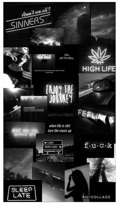 black and white photo collage with text that reads sleep late, high life, enjoy the journey