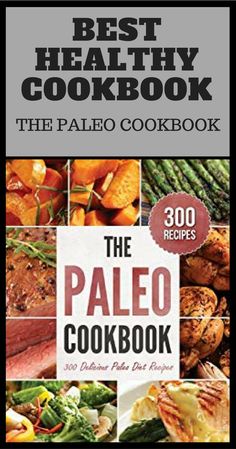 the paleo cookbook with pictures of different foods and vegetables, including broccoli