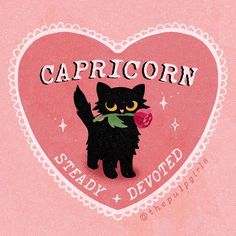 a pink heart with a black cat holding a rose in it's mouth and captioned capricorn