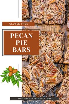 pecan pie bars with text overlay that reads gluten free pecan pie bars