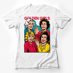 Golden Girls Retro T-Shirt, Vintage 80s Sitcom Graphic Tee, Colorful Pop Art Style, Unisex Fashion Female T-Shirt Custom graphic T-Shirt.Customize your color Fun Graphic Design Tops, 90s Fan Merchandise T-shirt, Yellow Graphic Print T-shirt, Retro Sublimation Print T-shirt, Pop Art Clothing, Pop Culture Fashion, Colorful Pop Art, Pop Culture Shirts, Retro Comic Book