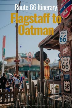 the cover of route 66 itinerary flagstaff to batman with people walking by