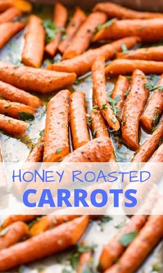 honey roasted carrots with parsley on top and text overlay that reads, honey roasted carrots