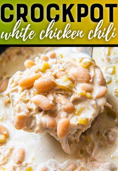 the crockpot white chicken chili is ready to be eaten