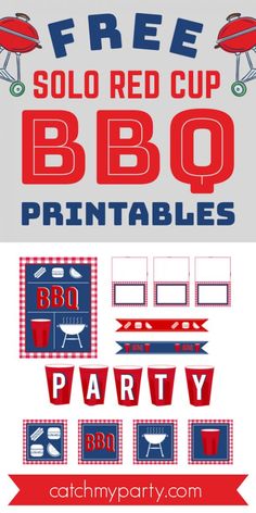 bbq party printables with the words free, solo red cup bbq printables