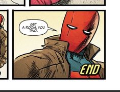 a comic strip with deadpool and the caption end