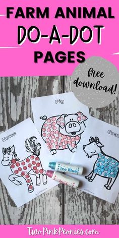 farm animal do - a - dot pages for kids to color and practice their handwriting