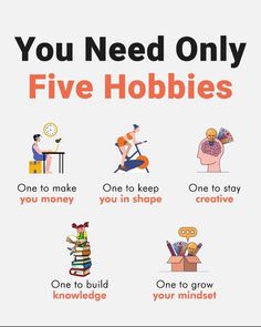 a poster that says you need only five hobbies