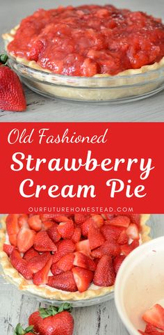 an old fashioned strawberry cream pie with fresh strawberries in the middle and on top