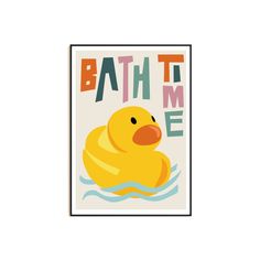 a bath time poster with a rubber ducky floating in the water, on a white background