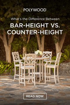 a table and chairs with the words bar - height vs counter - height on it