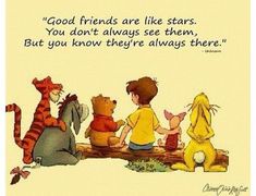 winnie the pooh and her friends are sitting on a log with an quote about good friends