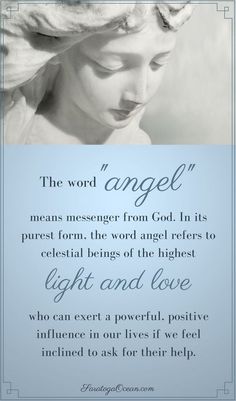 the word angel means messenger from god in its present form, the word angel refers light and love