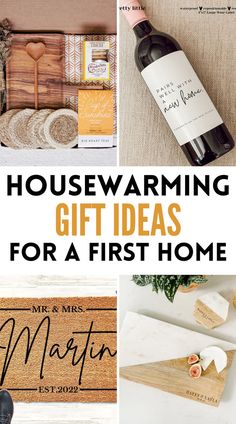 the words housewarming gift ideas for a first home are shown above pictures of wine bottles