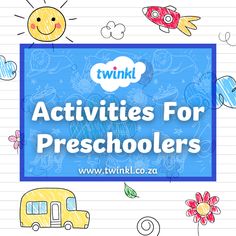 the words activities for preschoolers written on lined paper with colorful drawings and cartoon characters