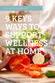 Nine key ways to improve your wellness at home and how to design a home that supports your family's health and well-being #interiordesign #interiordesignideas #homedesign #interior #home #intentionalliving #healthyhome #indoorairquality #mindfulliving #non-toxic Improve Indoor Air Quality, Thermal Comfort, Local Farmers Market, Health Design, Cooking Together, Interior Home, Family Health, Mental And Emotional Health, How To Design