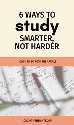 the title for 6 ways to study smarter, not harder with writing on paper and pencils