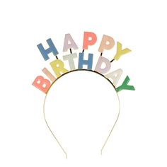 a headband with the words happy birthday spelled out in multicolored letters on it