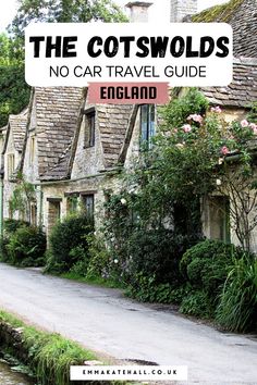 the cotswolds, no car travel guide in england with text overlay