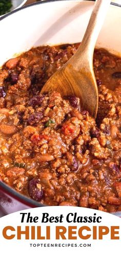 the best classic chili recipe in a pot with a wooden spoon