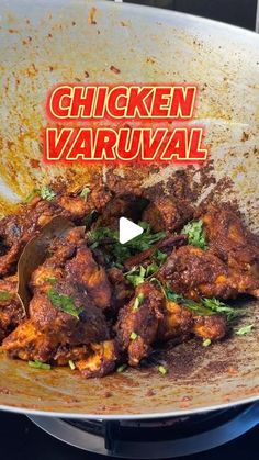 chicken varuval in a frying pan with the words chicken varuval on it