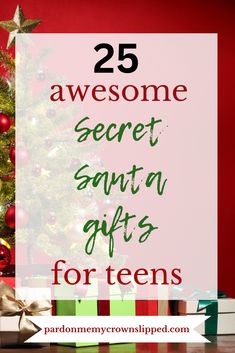 a christmas tree with presents under it and the words 25 awesome secret santa gifts for teens