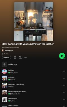 an app with the words slow dancing with your soulmate in the kitchen