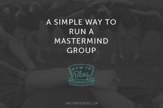 a group of people with the words why you should be part of a master mind group