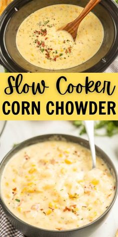 slow cooker corn chowder recipe with text overlay