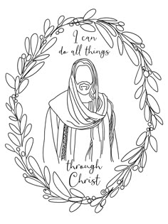 an image of jesus in a wreath with the words i can do all things through christ