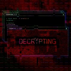 a computer screen with the word decrypting in red and black letters on it