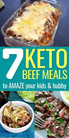 the cover of 7 keto beef meals to amaze your kids and hubby